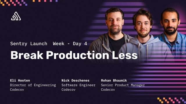 Launch Week Day 4: Break Production Less